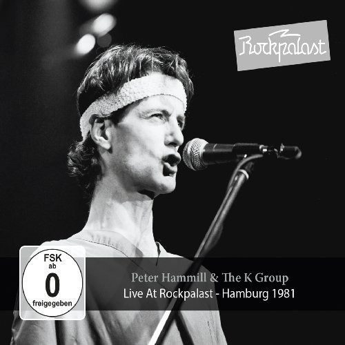 PETER HAMMILL & THE K GROUP - Live At Rockpalast - 2 CD  DVD 1981 MadeInGermany Progressiv