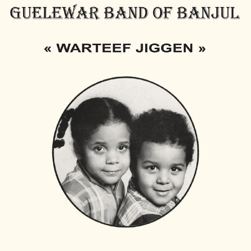 GUELEWAR BAND OF BANJUL - Warteef Jigeen - CD PMG Afrobeat