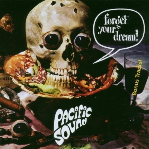 PACIFIC SOUND - forget Your Dream - CD 1972  Bonus Psychedelic Longh