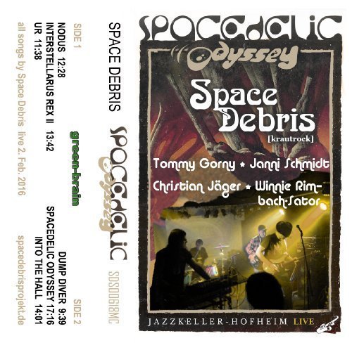 SPACE DEBRIS - Spacedelic Odyssey - MC Cassette Green BrainBreitklang Krautrock Progressiv