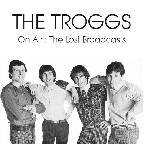 TROGGS - On Air The Lost Broadcasts - CD Vogon Rock