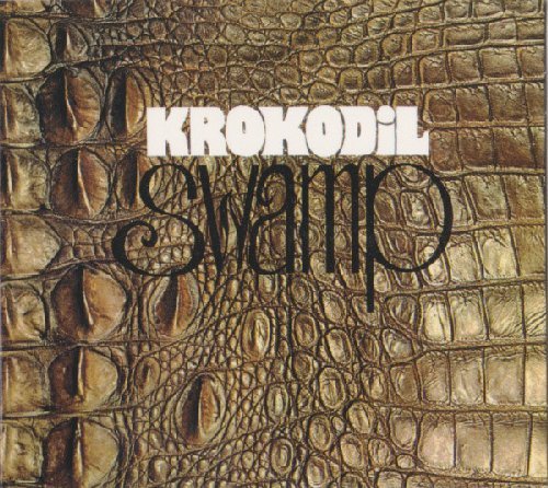 KROKODIL - Swamp - CD 197  3 bonustracks Krokodil Records Psychedelic Krautrock