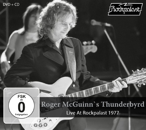 ROGER MCGUINNS THUNDERBYRD - Live At Rockpalast 1977 - CD  DVD MadeInGermany