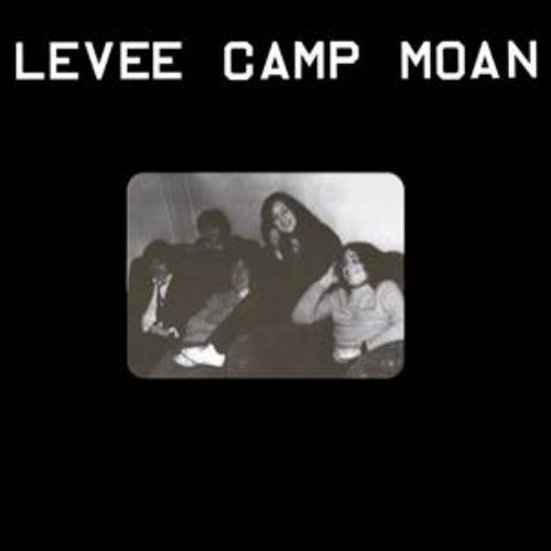LEVEE CAMP MOAN - Levee Camp Moan - LP Sommor Bluesrock