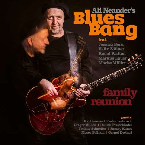 ALI NEANDERS BLUES BANG - Family Reunion - CD ESC Records Blues