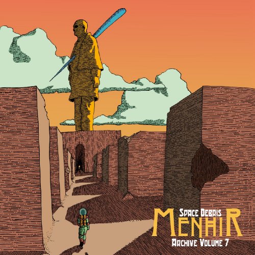 SPACE DEBRIS - Archive Volume 7 - Menhir - CD Krautrock Progressiv