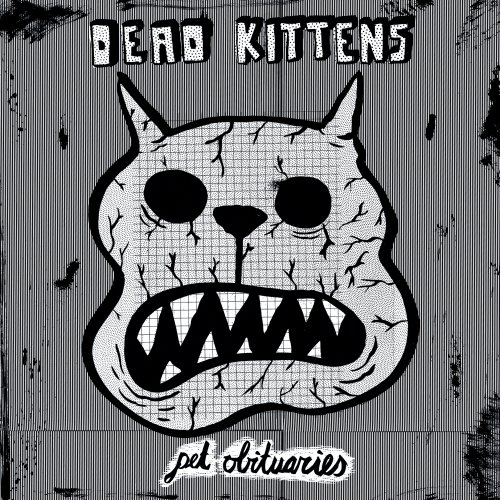 DEAD KITTENS - Pet Obituaries - CD NOIS O LUTION Punk