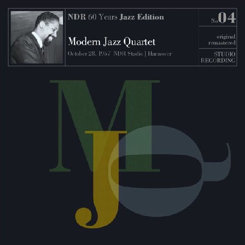 MODERN JAZZ QUARTET - Ndr 6 Years Jazz Edition No. 4 - CD Moosicus