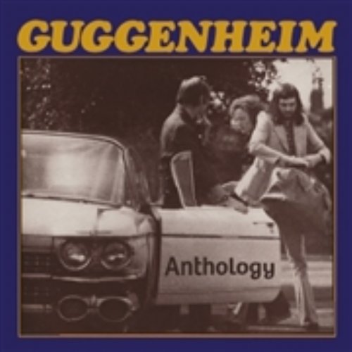 GUGGENHEIM - Anthology - CD Audio Archives Psychedelic Folk