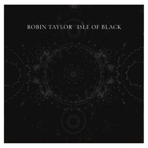 TAYLOR ROBIN - Isle of Black - CD 27 Transubstans Progressiv