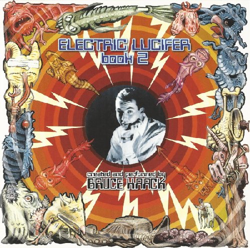 BRUCE HAACK - Electric Lucifer book 2 - CD 1979 QDK Media Elektronik